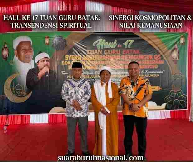 Transendensi Spiritual dari Serambi Babussalam: Sinergi Kosmopolitan dan Internalisasi Nilai Kemanusiaan pada Haul ke-17 Tuan Guru Batak